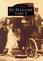 St-Nazaire., Tome II, Saint-Nazaire - Tome II