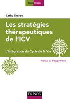 Les stratégies thérapeutiques de l'ICV - L'Intégration du Cycle de la Vie, L'Intégration du Cycle de la Vie