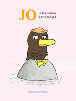 Jo - Le très vilain petit canard