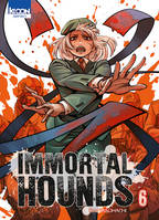 6, Immortal Hounds T06