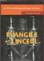 Evangile et linceul, La fiche anthropométrique de Jésus