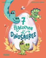 7 histoires de dinosaures