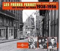 LES FRERES FERRET BARO SARANE MATELO LES GITANS DE PARIS 1938 1956