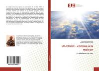 Un Christ - comme à la maison, La Révélation de Dieu