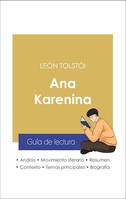 Guía de lectura Ana Karenina (análisis literario de referencia y resumen completo)