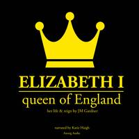 Elizabeth 1st, Queen of England