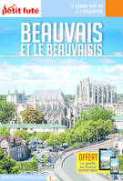 Guide Beauvais et le Beauvaisis 2023 Carnet Petit Futé