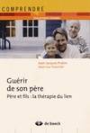 Guérir de son père, Père et fils : La thérapie du lien