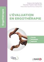 L’évaluation en ergothérapie, Concepts, méthodologie, applications