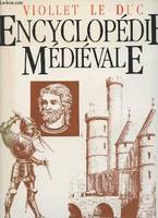 Encyclopédie médiévale ., 1, Architecture, Encyclopédie médiévale, refonte du 