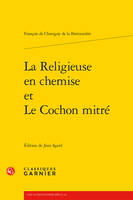 La Religieuse en chemise et Le Cochon mitré