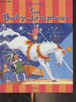 La Baby-dompteur