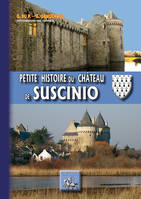 Petite histoire du château de Suscinio