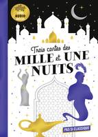 3 Contes des Mille et Une nuits, Aladdin, Ali Baba, Sinfbâd