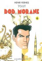 Volume 6, Tout Bob Morane