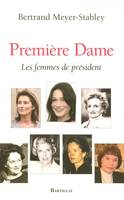 Première dame / les femmes de Président, les femmes de président