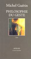 Philosophie du geste, essai