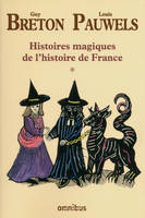 1, Histoires magiques de l'histoire de France tome 1 - NE