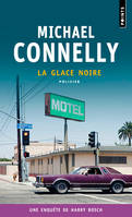 Une enquête de Harry Bosch / La glace noire