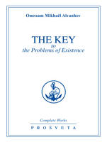 Complete works  / Omraam Mikhaël Aïvanhov, 11, The Key to the problems of existence