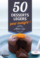 methode montignac 50 desserts legers pour maigrir !