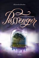 2, Passenger, Tome 02, Les voyageurs du temps