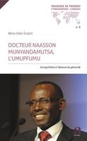 Docteur Naasson Munyandamutsa, l'UMUPFUMU, Un psychiatre à l'épreuve du génocide