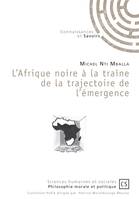 L'Afrique noire à la traîne de la trajectoire de l'émergence