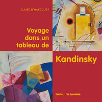 Voyage dans un tableau de kandinsky