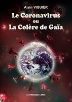 Le coronavirus ou la colère de Gaïa