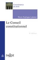 Le Conseil constitutionnel - 9e ed.