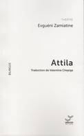 Attila, Théâtre