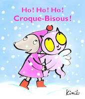 Ho ! Ho ! Ho ! Croque-bisous !