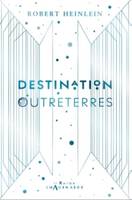 Destination Outreterres