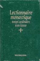 Lectionnaire monastique (latin-français) vol. 6 temps ordinaire semaines XXIV-XXXIV, Temps ordinaire