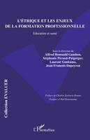 L’éthique et les enjeux de la formation professionnelle, Éducation et santé