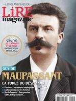 Lire Magazine - Les classiques N°14 : Maupassant, la force du désespoir  - Septembre 2023