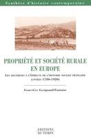 Propriété et société rurale en Europe, les doctrines à l'épreuve de l'histoire sociale française