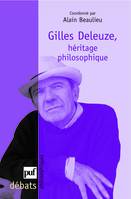 Gilles Deleuze. Héritage philosophique