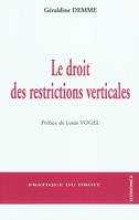 DROIT DES RESTRICTIONS VERTICALES (LE)