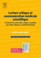 Lecture critique et communication médicale scientifique, Comment lire, présenter, rédiger et publier une étude clinique ou épidémiologique