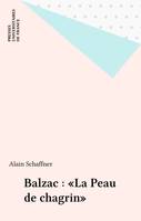 Honoré de Balzac. « La Peau de chagrin »