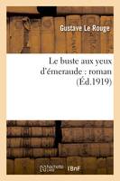 Le buste aux yeux d'émeraude  roman