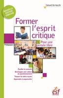 1, Former l'esprit critique T1, POUR UNE PENSÉE LIBRE