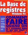 La base de registre Windows 95