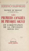 Les premiers congrès de physique Solvay et l'orientation de la physique depuis 1911, Discours d'ouverture de Hendrik Antoon Lorenz et de Walter Nernst