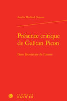 Présence critique de Gaëtan Picon, Dans l'ouverture de l'oeuvre