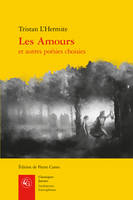 Les amours, Et autres poésies choisies