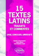 15 textes latins traduits et commentés, Cpge, concours, université