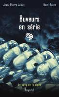 Buveurs en série, Le sang de la vigne, tome 14